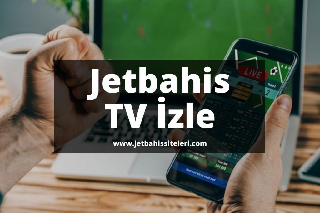 Jetbahis TV İzle